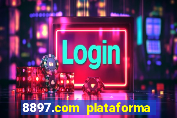 8897.com plataforma de jogos